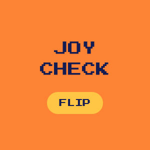 Joy Check