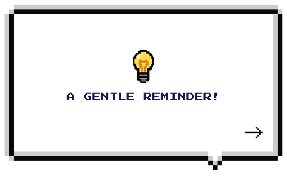 A gentle reminder